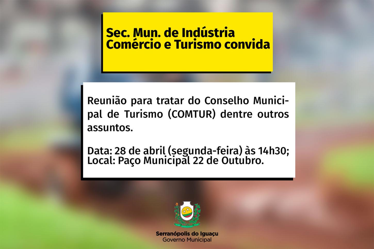 SECRETARIA DE INDÚSTRIA, COMÉRCIO E TURISMO DE SERRANÓPOLIS CONVIDA PARA REUNIÃO PÚBLICA