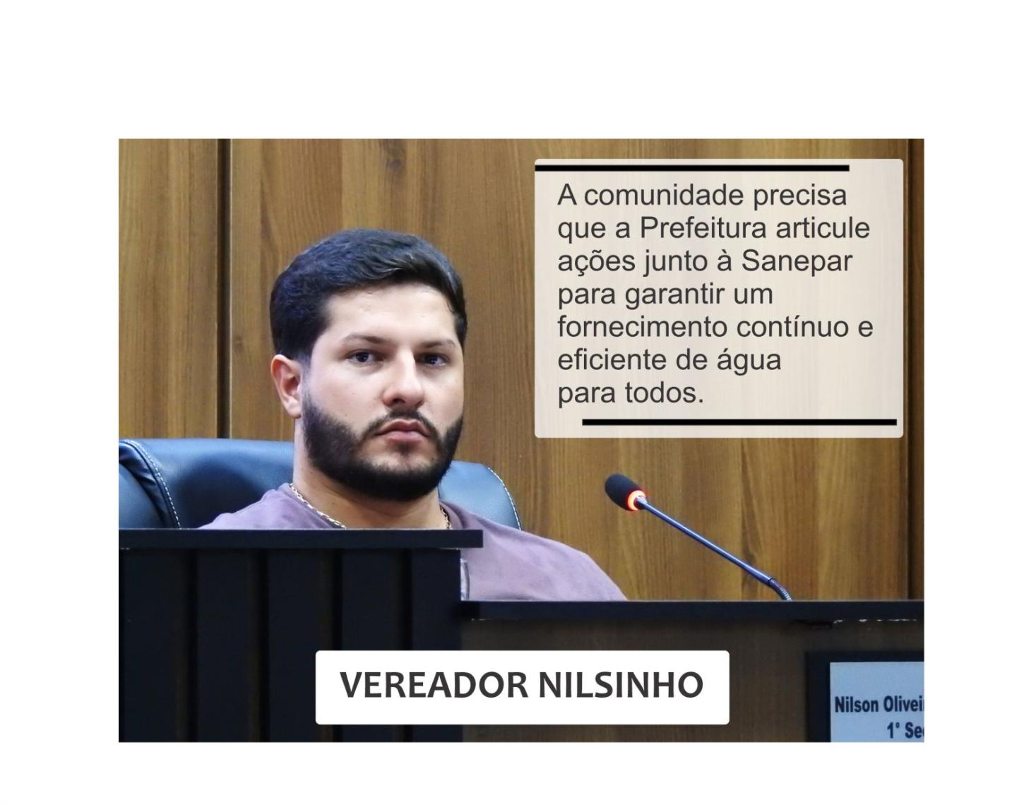 VEREADOR NILSINHO DE ITAIPULÂNDIA SOLICITA PROVIDÊNCIAS PARA RESOLVER FALTA DE ÁGUA NO CARAMURU