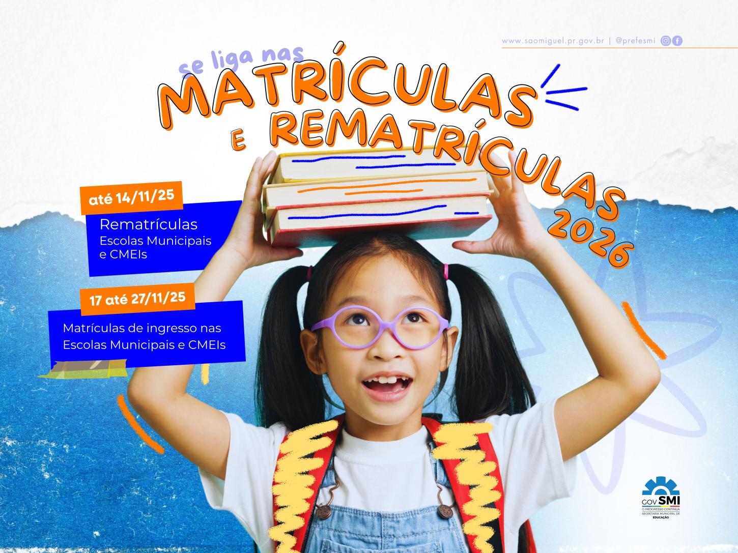 INICIADO O PERÍODO DE REMATRÍCULAS E MATRÍCULAS PARA A REDE MUNICIPAL DE ENSINO DE SÃO MIGUEL