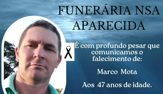 FALECE AOS 47 ANOS MARCO MOTA EM ITAIPULÂNDIA