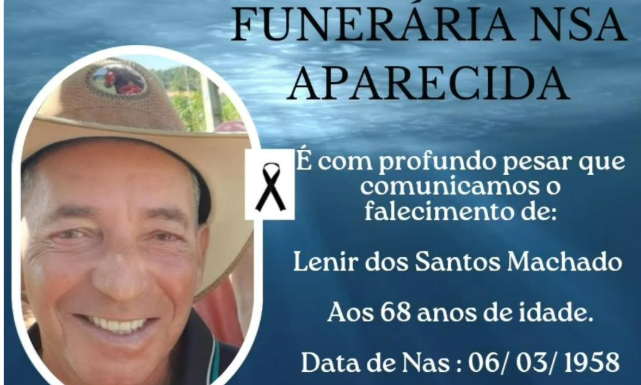 FALECE LENIR DOS SANTOS MACHADO AOS 68 ANOS EM ITAIPULÂNDIA