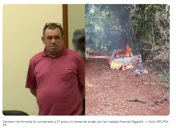 HOMEM CONFESSA TER MATADO MULHER AO COLOCÁ-LA AMARRADA AO LADO DE CARRO EM CHAMAS E É CONDENADO A MAIS DE 27 ANOS DE PRISÃO, NO PARANÁ