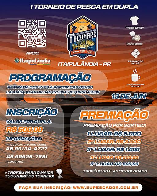 ITAIPULÂNDIA SEDIA 1º GRANDE TORNEIO DE PESCA AO TUCUNARÉ EM DUPLA