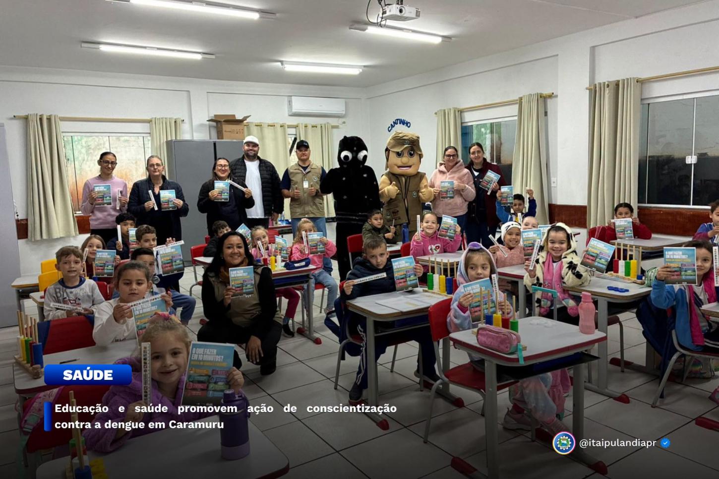 PALESTRA EDUCATIVA COM O TEMA “O QUE FAZER EM 10 MINUTOS: UNIDOS CONTRA A DENGUE” É REALIZADA NA ESCOLA DONA LEOPOLDINA EM ITAIPULÂNDIA