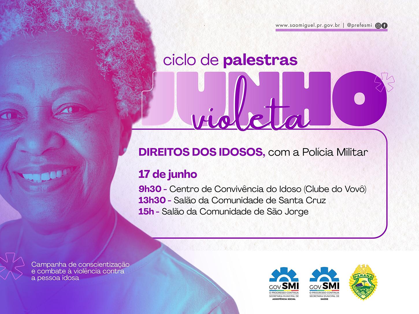 SÃO MIGUEL PROMOVE CICLO DE PALESTRAS SOBRE OS DIREITOS DA PESSOA IDOSA EM ALUSÃO AO JUNHO VIOLETA