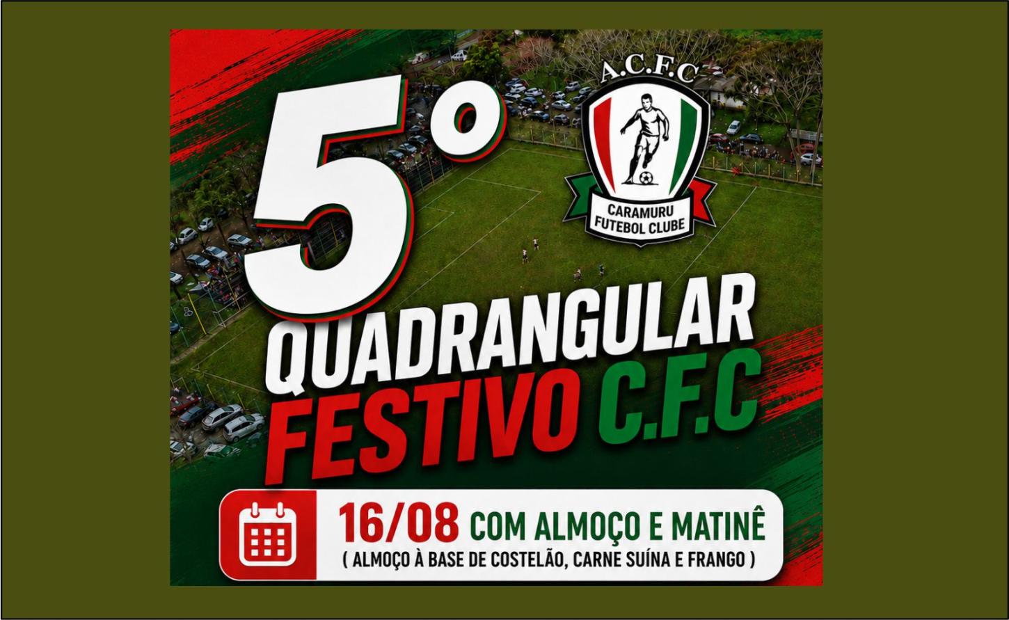CARAMURU FUTEBOL CLUBE PROMOVE 5º QUADRANGULAR FESTIVO NO DIA 16 DE AGOSTO