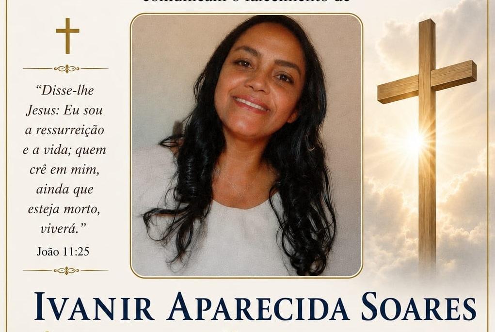 FALECE EM SÃO MIGUEL  AOS 49 ANOS IVANIR APARECIDA SOARES