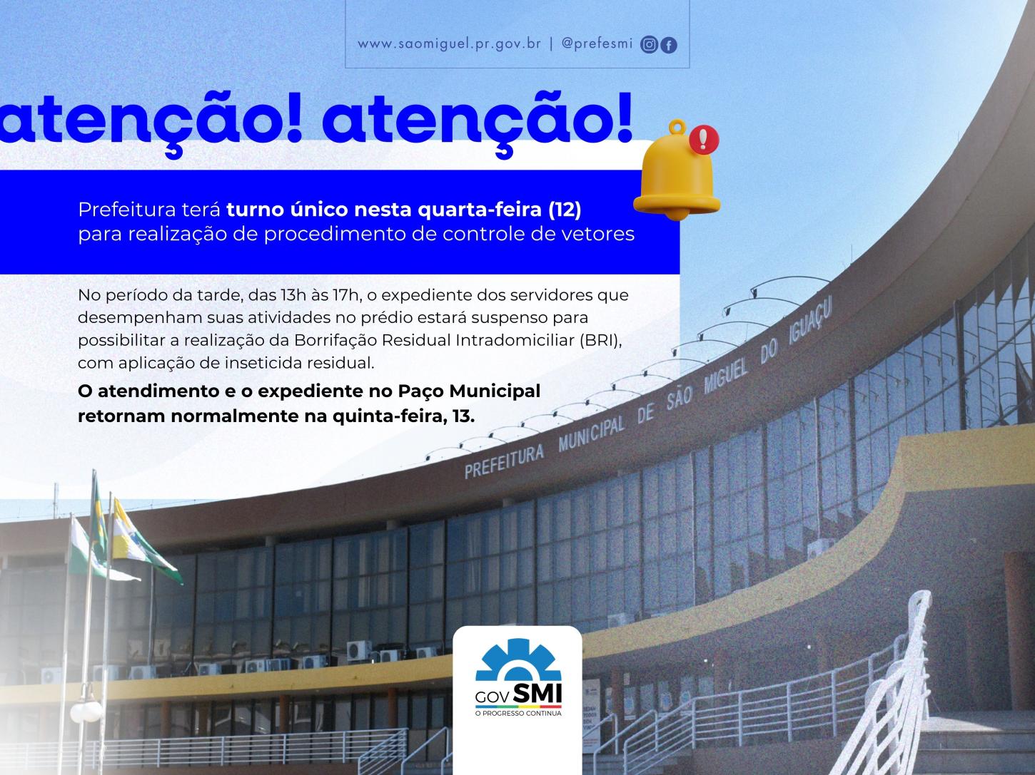 PREFEITURA DE SÃO MIGUEL TERÁ TURNO ÚNICO NESTA QUARTA-FEIRA (12) PARA REALIZAÇÃO DE PROCEDIMENTO DE CONTROLE DE VETORES