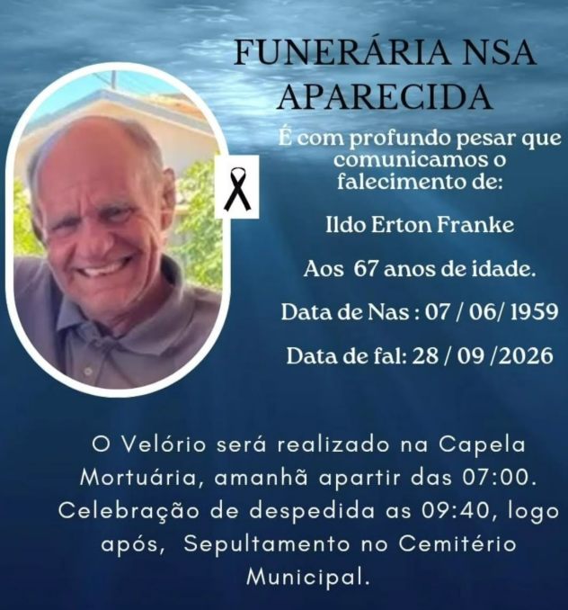 FALECE AOS 67 ANOS ILDO ERTON FRANKE, EM ITAIPULÂNDIA
