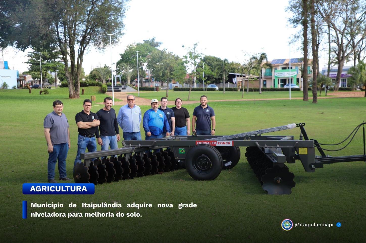 ITAIPULÂNDIA ADQUIRE NOVA GRADE NIVELADORA PARA MELHORIA DO SOLO