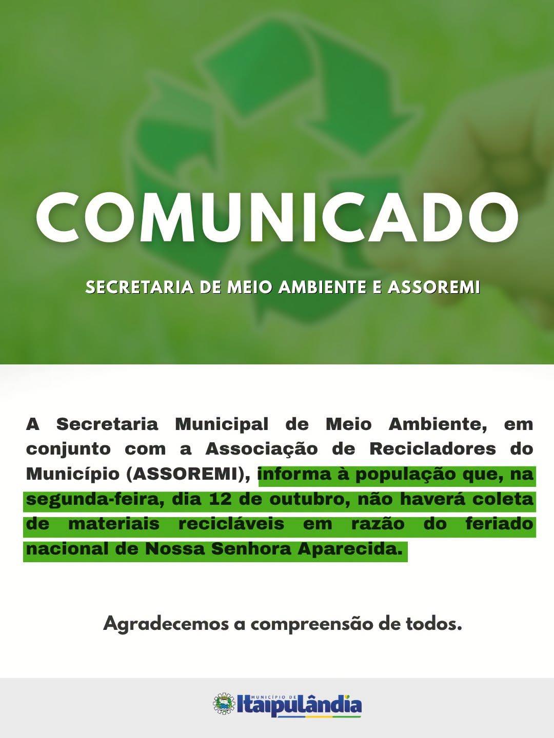 COLETA DE RECICLÁVEIS NÃO SERÁ REALIZADA EM ITAIPULÂNDIA NA SEGUNDA-FEIRA (12)