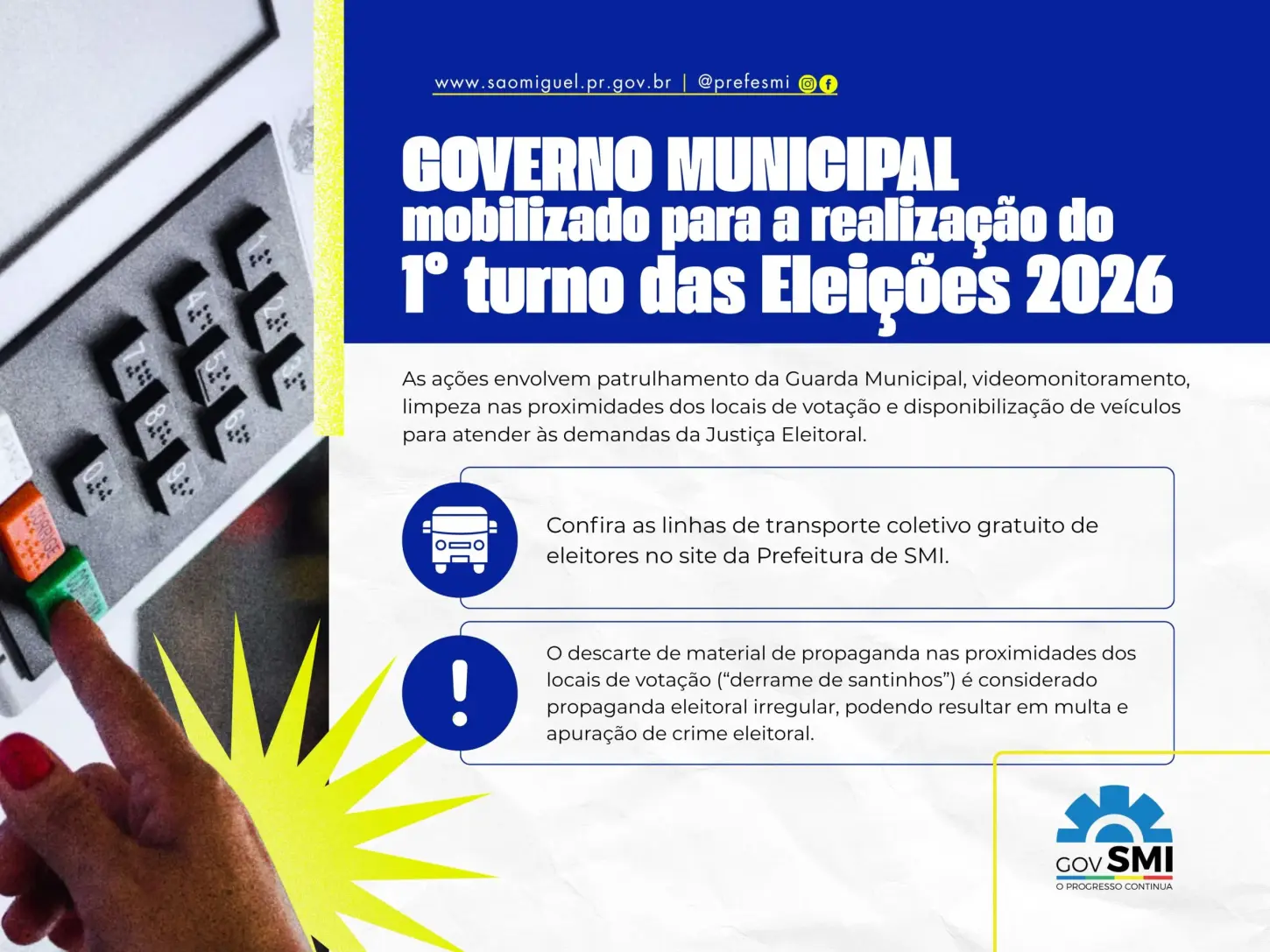 GOVERNO MUNICIPAL DE SMI REFORÇA APOIO À JUSTIÇA ELEITORAL E ALERTA CONTRA DERRAME DE MATERIAL DE CAMPANHA