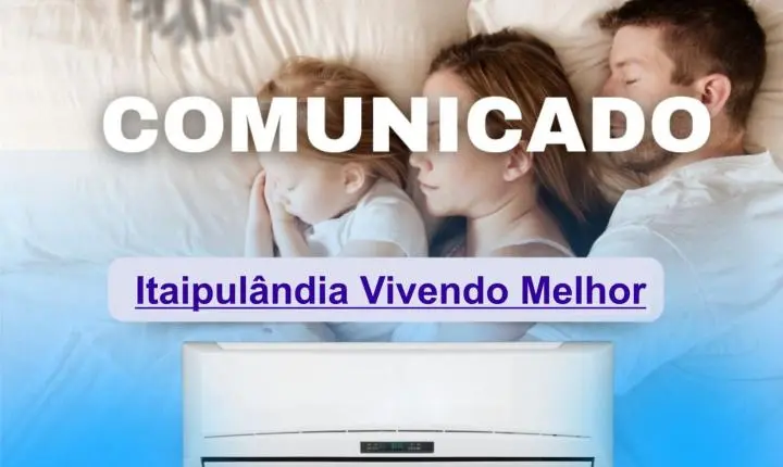 200 AR-CONDICIONADOS – ATENÇÃO, FAMÍLIAS DE ITAIPULÂNDIA!