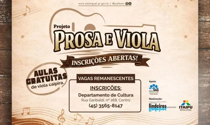 ABERTAS INSCRIÇÕES PARA VAGAS REMANESCENTES DO PROJETO PROSA E VIOLA EM SÃO MIGUEL DO IGUAÇU