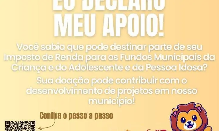 CAMPANHA “EU DECLARO MEU APOIO” INCENTIVA DESTINAÇÃO DO IMPOSTO DE RENDA EM MEDIANEIRA