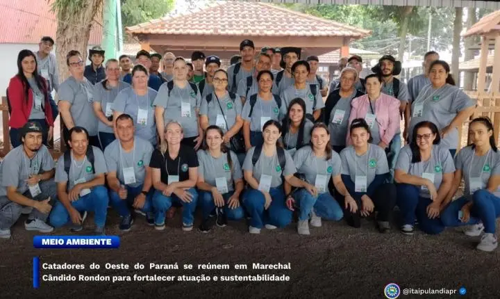 CATADORES DE ITAIPULÂNDIA PARTICIPAM DE ENCONTRO REGIONAL EM MARECHAL CÂNDIDO RONDON