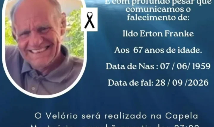 FALECE AOS 67 ANOS ILDO ERTON FRANKE, EM ITAIPULÂNDIA