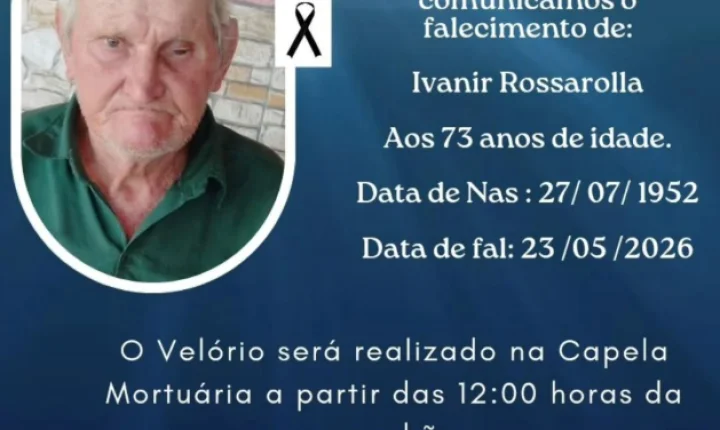 ITAIPULÂNDIA SE DESPEDE DE IVANIR ROSSAROLLA, AOS 73 ANOS