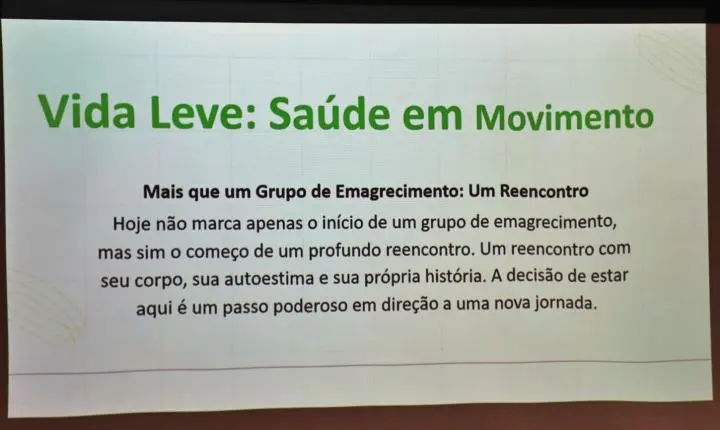 GRUPO VIDA LEVE DE ITAIPULÂNDIA INICIA CICLO DE QUATRO MESES PARA PREVENÇÃO E TRATAMENTO DA OBESIDADE