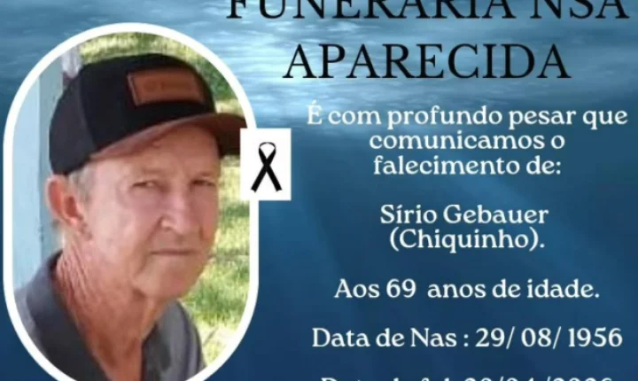 ITAIPULÂNDIA SE DESPEDE DE SÍRIO GEBAUER, O “CHIQUINHO”, AOS 69 ANOS
