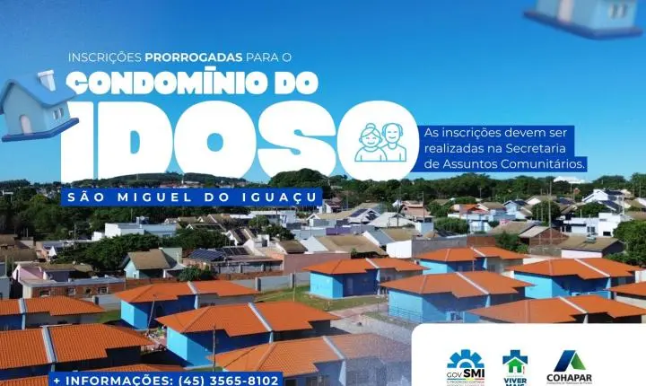 PRAZO DE INSCRIÇÕES PARA O CONDOMÍNIO DO IDOSO É PRORROGADO ATÉ 28 DE JUNHO EM SÃO MIGUEL DO IGUAÇU