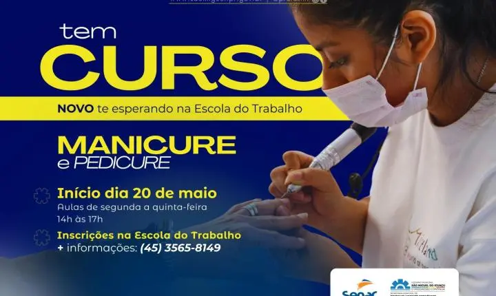 SÃO MIGUEL DO IGUAÇU ABRE INSCRIÇÕES PARA CURSO GRATUITO DE MANICURE E PEDICURE