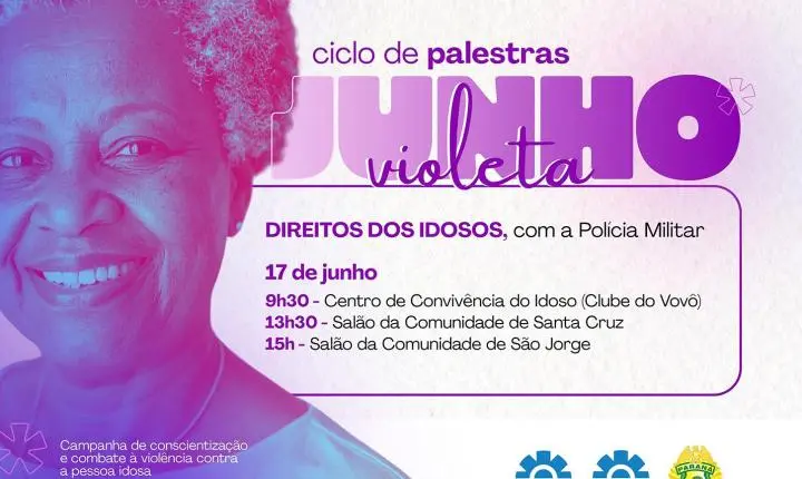 SÃO MIGUEL PROMOVE CICLO DE PALESTRAS SOBRE OS DIREITOS DA PESSOA IDOSA EM ALUSÃO AO JUNHO VIOLETA