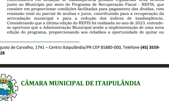 VEREADORES ABEL E ALBENEIR SOLICITAM NOVA EDIÇÃO DO REFIS EM ITAIPULÂNDIA